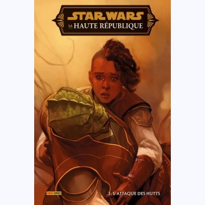 Star Wars - La haute république : Tome 3, L'attaque des Hutts