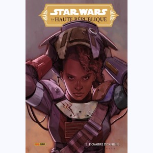 Star Wars - La haute république : Tome 5, L'ombre des Nihil
