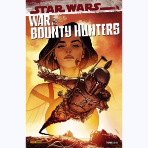 Star Wars - War of the Bounty Hunters : Tome 5/5 : 