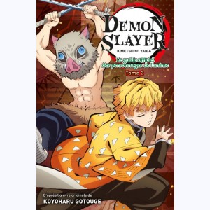 Demon Slayer : Tome 2, Le guide officiel des personnages de l'anime