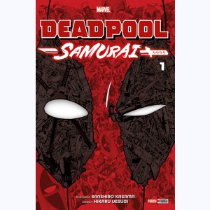 Deadpool Samurai : Tome 1