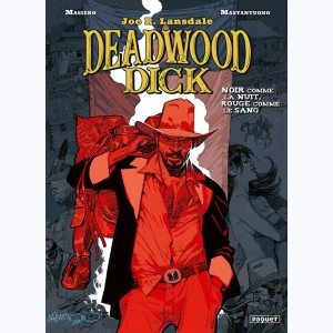 Deadwood Dick : Tome 1, Noir comme la nuit, rouge comme le sang