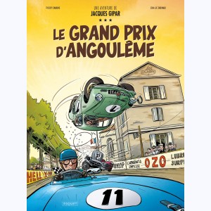 Jacques Gipar : Tome 11, Le grand prix d'Angoulême