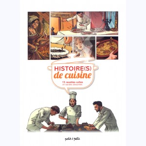 Histoire(s) de Cuisine, 15 recettes cultes en Bandes Dessinées