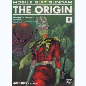 Mobile Suit Gundam - The Origin : Tome 8, Jaburo - 2e partie