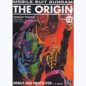 Mobile Suit Gundam - The Origin : Tome 12, Début des hostilités - 2e partie