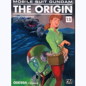 Mobile Suit Gundam - The Origin : Tome 15, Odessa - 1re partie