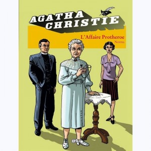 Agatha Christie : Tome 9, L'Affaire Protheroe
