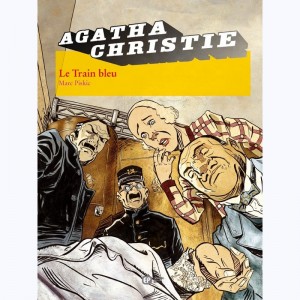 Agatha Christie : Tome 11, Le Train Bleu