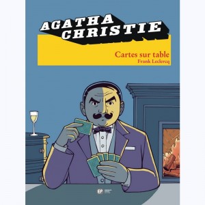 Agatha Christie : Tome 16, Cartes sur table