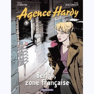 Agence Hardy : Tome 5, Berlin, zone française