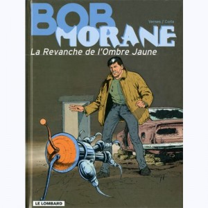 Bob Morane : Tome 66, La Revanche de l'Ombre jaune