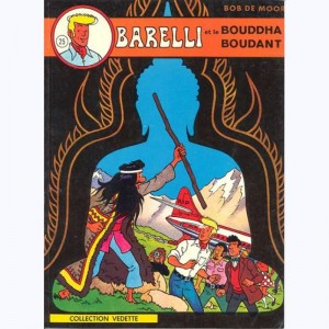 25 : Barelli : Tome 3, Barelli et le bouddha boudant