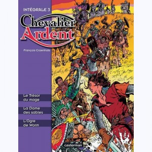 Chevalier Ardent : Tome Int 3, Intégrale Tome (7, 8, 9)