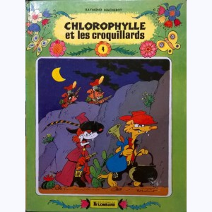 4 : Chlorophylle : Tome 14, Les Croquillards