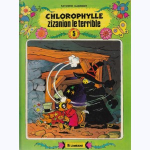 5 : Chlorophylle : Tome 15, Zizanion le terrible