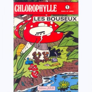 Chlorophylle : Tome 17, Les Bouseux