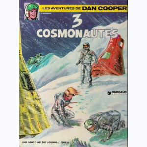 Dan Cooper : Tome 9, 3 Cosmonautes : 