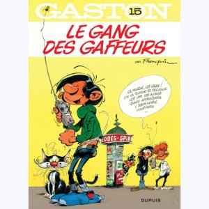 Gaston Lagaffe : Tome N 15, Le Gang des gaffeurs
