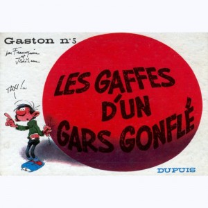 Gaston Lagaffe : Tome 5, Les gaffes d'un gars gonflé