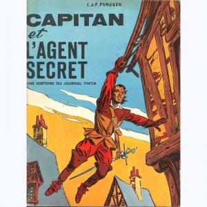 22 : Capitan : Tome 4, Capitan et l'agent secret