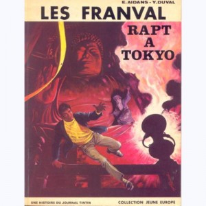Les Franval : Tome 7, Rapt a Tokyo 