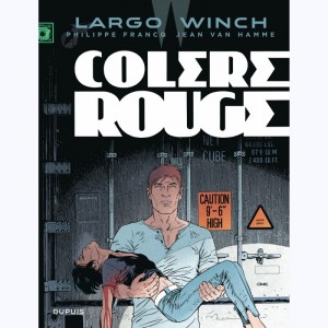 Largo Winch : Tome 18, Colère rouge
