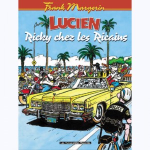 Lucien : Tome 7, Ricky chez les Ricains : 