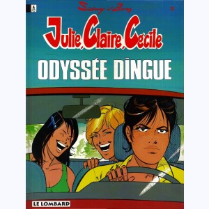 Julie, Claire, Cécile : Tome 11, Odyssée dingue : 