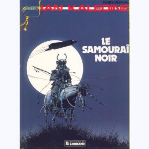 Ian Kaledine : Tome 8, Le samouraï noir
