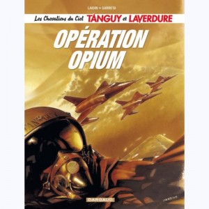 Tanguy et Laverdure : Tome 27, Opération opium