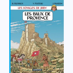 Les Voyages de Jhen, Les Baux de Provence : 