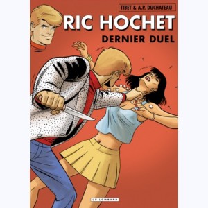 Ric Hochet : Tome 76, Dernier duel