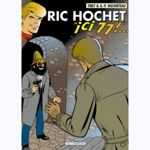 Ric Hochet : Tome 77, "Ici 77 !..."