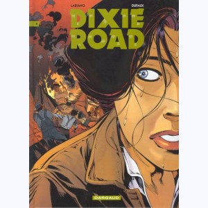 Dixie road : Tome 4