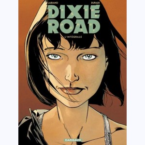 Dixie road, Intégrale