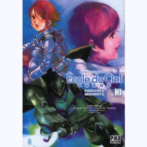 Mobile Suit Gundam - École du ciel : Tome 3