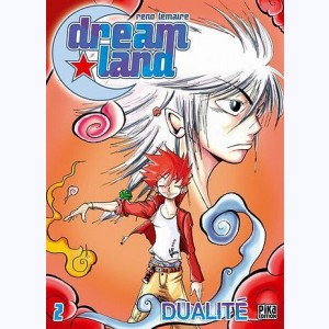 DreamLand : Tome 2, Dualité