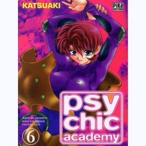 Psychic Academy : Tome 6