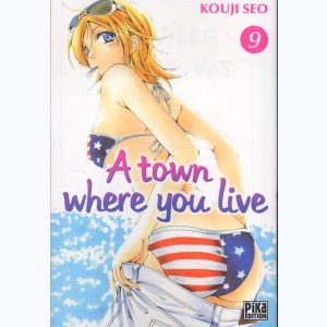 A town where you live : Tome 9