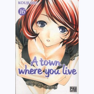 A town where you live : Tome 16