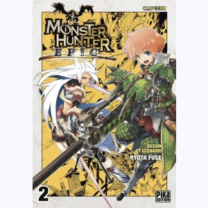 Monster Hunter Epic : Tome 2