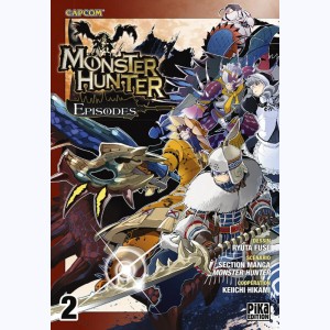 Monster Hunter Episodes : Tome 2