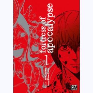 Fortress of Apocalypse : Tome 1