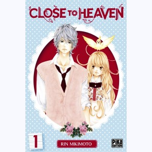 Close to Heaven : Tome 1