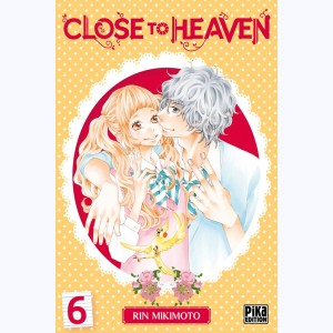 Close to Heaven : Tome 6
