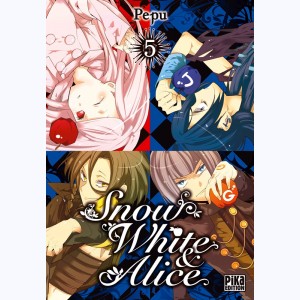 Snow White & Alice : Tome 5