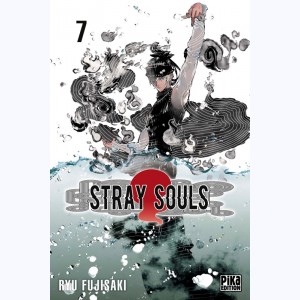 Stray Souls : Tome 7