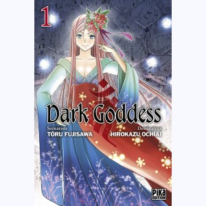 Dark Goddess : Tome 1
