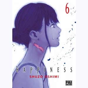 Happiness : Tome 6